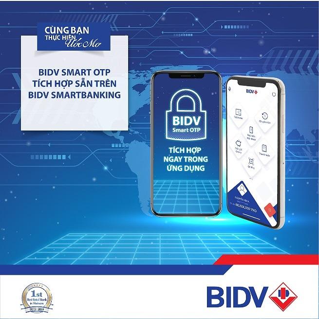 Từ hôm nay, BIDV tích hợp Smart OTP trên BIDV SmartBanking - ảnh 1