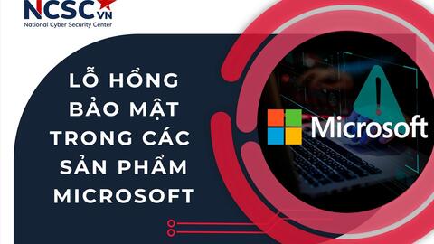 04 lỗ hổng bảo mật có mức ảnh hưởng cao và nghiêm trọng trong các sản phẩm Microsoft