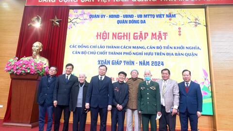 Quận Đống Đa gặp mặt các đồng chí cán bộ lão thành cách mạng