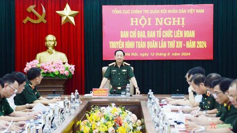 Hội nghị Ban chỉ đạo, Ban tổ chức Liên hoan Truyền hình toàn quân lần thứ XIV-năm 2024