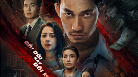 Phim 'Bẫy tiền' sắp ra rạp sau nửa năm hoãn chiếu