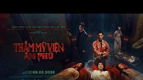 THẨM MỸ VIỆN ÂM PHỦ - TRAILER CHÍNH THỨC | DKKC: 08.05.2026