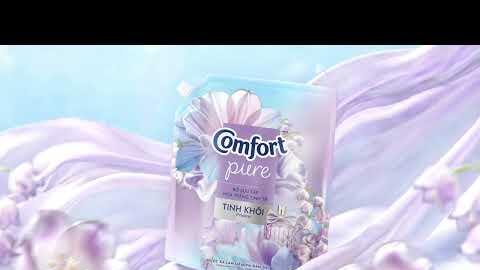 Comfort Tinh Khôi Mới - Thơm Sang Thanh Nhã Đến 100 Giờ*