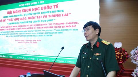 Khoa Đột quỵ, Bệnh viện Quân y 103: Khẳng định chất lượng điều trị đạt chuẩn quốc tế