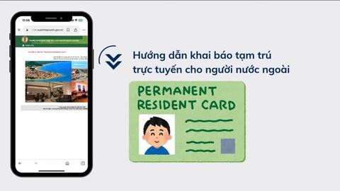 Hướng dẫn khai báo tạm trú trực tuyến cho người nước ngoài